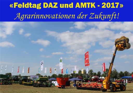 Agrarinnovationen der Zukunft auf dem Feld des DAZ und der AMTK 